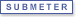 Submeter